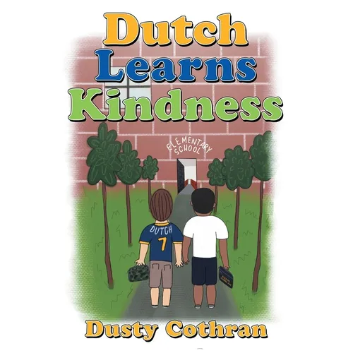 Dutch Learns Kindness