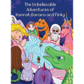 The Unbelievable Adventures of Hannah Banana and Pinky