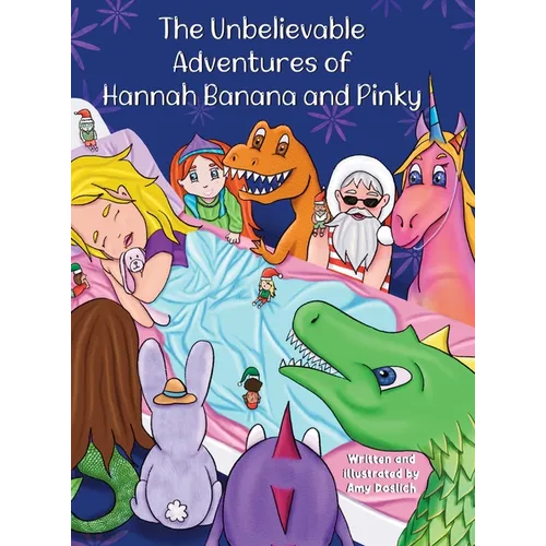 The Unbelievable Adventures of Hannah Banana and Pinky