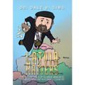 Latvia Matters: The Adventures of a Large Man Who Stumbled Around in a Small Country