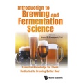 Introduction to Brewing and Fermentation Science
