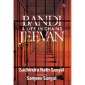 Bandi Jeevan: A Life in Chains