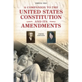 A Companion to the United States Constitution and Its Amendments
