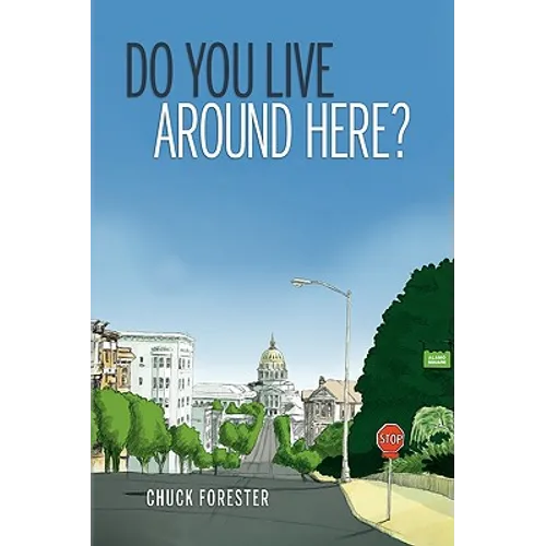 Do You Live Around Here?