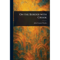 On the Border With Crook