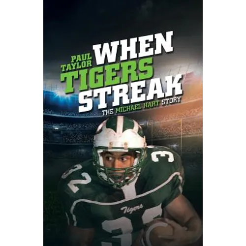 When Tigers Streak: The Michael Hart Story