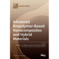 Advanced Biopolymer-Based Nanocomposites and Hybrid Materials