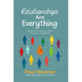 Relationships Are Everything: What Youth Workers Teach Us About Leadership