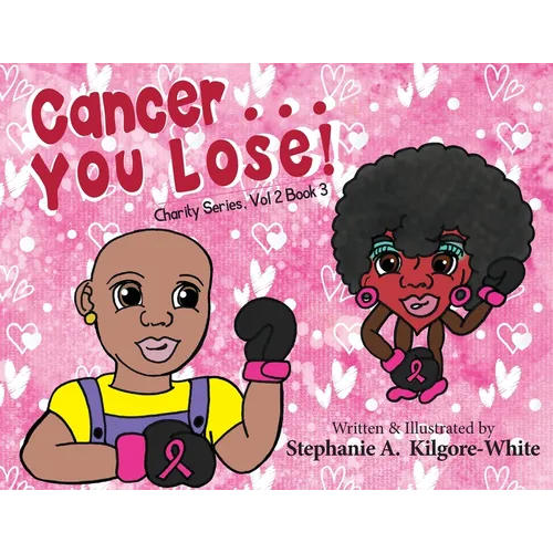 Cancer ... You Lose!