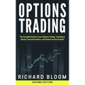 Options Trading: The Complete Guide to Learn Options Trading, Investing in Stocks, Financial Freedom, and Passive Income Streams