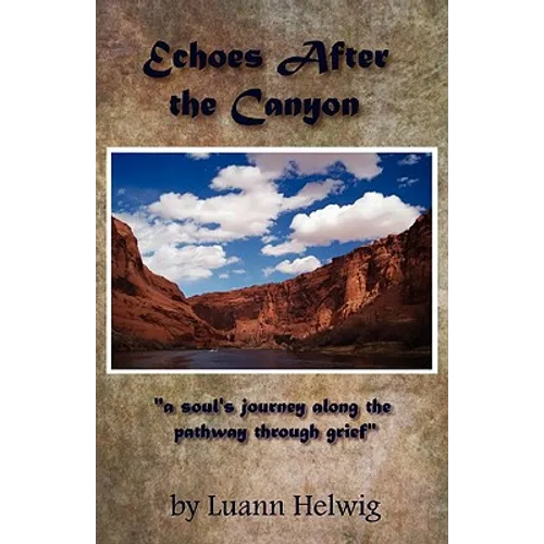 Echoes After the Canyon