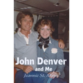 John Denver and Me
