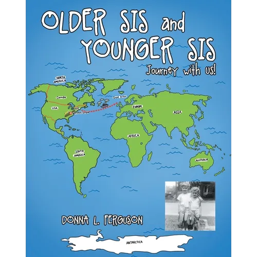 Older Sis and Younger Sis: Journey with Us!