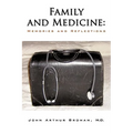 Family and Medicine: Memories and Reflections