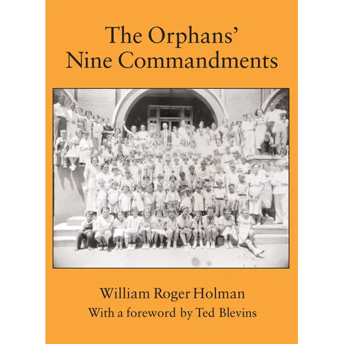 The Orphans' Nine Commandments