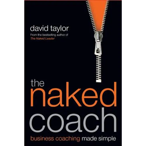 The Naked Coach: Business Coaching Made Simple