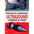 Prehospital & Emergency Ultrasound: Logbook & Guide