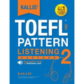 KALLIS' TOEFL iBT Pattern Listening 2: Capture (College Test Prep 2016 + Study Guide Book + Practice Test + Skill Building - TOEFL iBT 2016): TOEFL iB