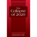 The Collapse of 2020