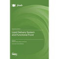 Lipid Delivery System and Functional Food