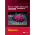 Cancer Targeting Therapies: Conventional and Advanced Perspectives