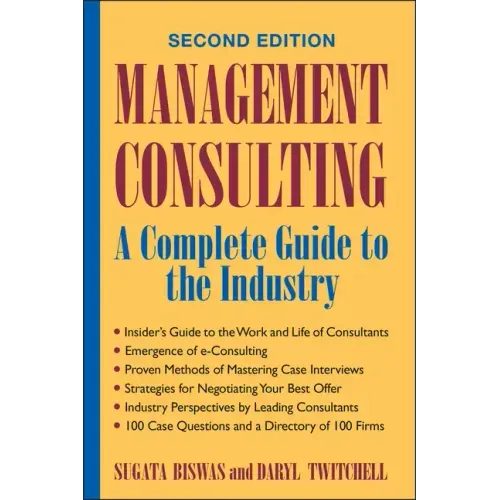 Management Consulting: A Complete Guide to the Industry