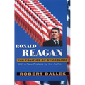 Ronald Reagan: The Politics of Symbolism, with a New Preface