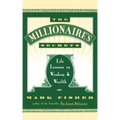 The Millionaire's Secrets: Life Lessons in Wisdom and Wealth