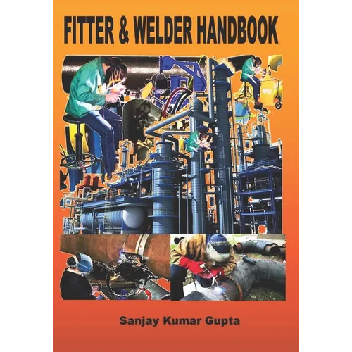 Fitter & Welder Handbook: Piping Fitter and Welder Handbook