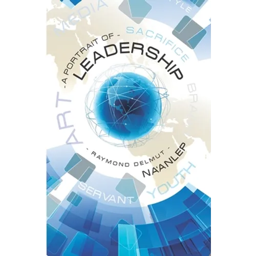 A Portrait of Leadership