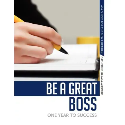 Be a Great Boss: One Year to Success
