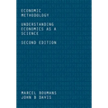 Economic Methodology: Understanding Economics as a Science