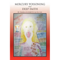 Mercury Poisoning and Deep Faith