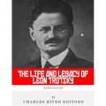 Russian Legends: The Life and Legacy of Leon Trotsky
