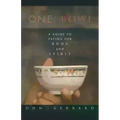 One Bowl: A Guide to Eating for Body and Spirit