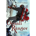 Denali Ranger: A Life of Drama and Adventure on America's Tallest Peak