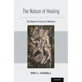 Nature of Healing: The Modern Practice of Medicine