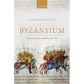 Byzantium: Economy, Society, Institutions 600-1100