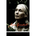 Jane Goodall: A Biography