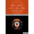 Brain, Mind, and the Structure of Reality
