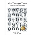 Our Teenage Years- Growing up in a small town in the '80s