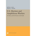 U.S. Marines and Amphibious Warfare