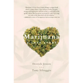 Marijuana: A Love Story