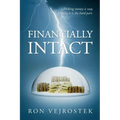 Financially Intact: Making Money is Easy, Keeping It is the Hard Part