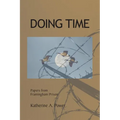 Doing Time: Papers from Framingham Prison