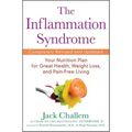 The Inflammation Syndrome: Your Nutrition Plan for Great Health, Weight Loss, and Pain-Free Living