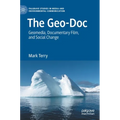 The Geo-Doc: Geomedia, Documentary Film, and Social Change