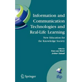 Information and Communication Technologies and Real-Life Learning: New Education for the Knowledge Society