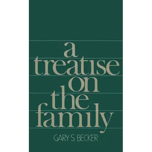A Treatise on the Family: Enlarged Edition