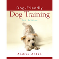 Dog-Friendly Dog Training